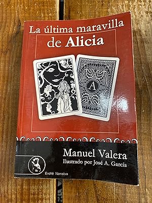 Imagen del vendedor de La ltima maravilla de Alicia a la venta por Trfico de Libros Lavapies