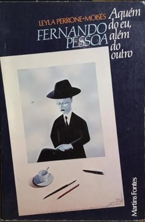 Seller image for FERNANDO PESSOA, AQUM DO EU, ALM DO OUTRO. for sale by Livraria Castro e Silva