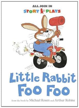 Immagine del venditore per Little Rabbit Foo Foo (All Join In Story Plays) venduto da WeBuyBooks