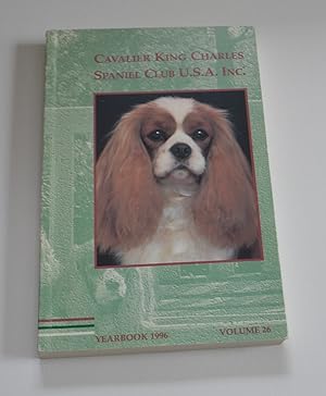 Cavalier King Charles Spaniel Club U.S.A., Inc. 1996 Yearbook, Volume 26