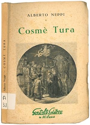 Bild des Verkufers fr Cosm Tura. zum Verkauf von Libreria Alberto Govi di F. Govi Sas