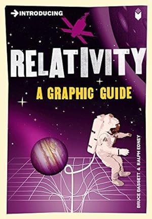 Bild des Verkufers fr Introducing Relativity: A Graphic Guide (Graphic Guides) zum Verkauf von WeBuyBooks