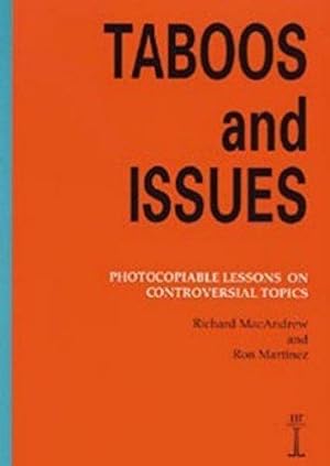 Immagine del venditore per Taboos and Issues (Photocopiable ELT Instant Lessons Series): Photocopiable Lessons on Controversial Topics venduto da WeBuyBooks