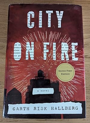 Seller image for CITY ON FIRE *SIGNED* for sale by Happyfish Books