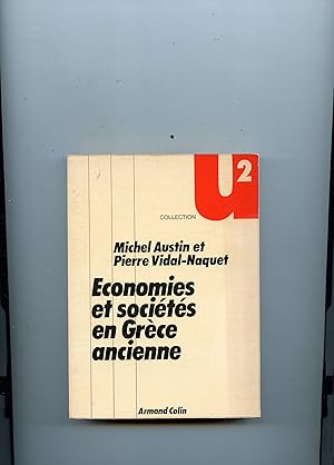 ÉCONOMIES ET SOCIÉTÉS EN GRÈCE ANCIENNE . ( Périodes archaïque et classique ) . Textes choisis et...