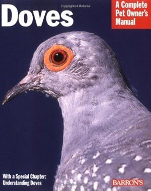 Seller image for Doves (Complete Pet Owner's Manuals) for sale by WeBuyBooks
