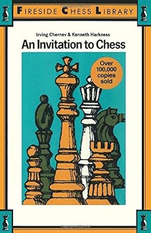 Bild des Verkufers fr INVITATION TO CHESS: A Picture Guide to the Royal Game (Fireside Chess Library) zum Verkauf von WeBuyBooks