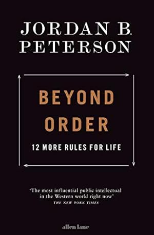 Immagine del venditore per Beyond Order: 12 More Rules for Life venduto da WeBuyBooks