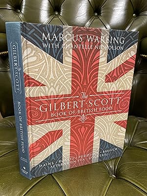 Seller image for The Gilbert Scott Book of British Food for sale by Kerr & Sons Booksellers ABA