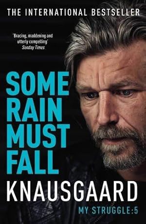 Bild des Verkufers fr Some Rain Must Fall: My Struggle Book 5 (My Struggle, 5) zum Verkauf von WeBuyBooks