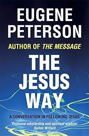 Seller image for The Jesus Way: A conversation in following Jesus for sale by WeBuyBooks 2