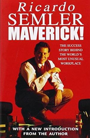 Imagen del vendedor de Maverick!: The Success Story Behind the World's Most Unusual Workplace a la venta por WeBuyBooks
