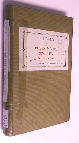 Les phénomènes sociaux chez les animaux - n°158 - Collection Armand Colin (section de biologie)