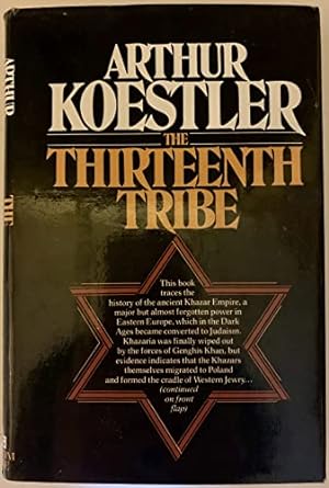 Seller image for The Thirteenth Tribe: Khazar Empire and Its Heritage for sale by WeBuyBooks