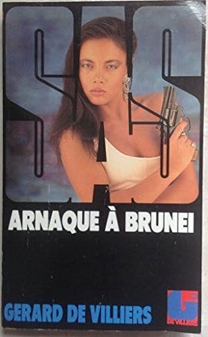 Bild des Verkufers fr SAS : Arnaque  Brunei zum Verkauf von Dmons et Merveilles
