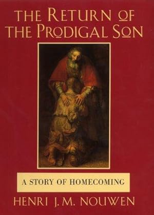 Bild des Verkufers fr The Return of the Prodigal Son: A Story of Homecoming (Hardback) zum Verkauf von WeBuyBooks