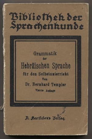 Bild des Verkufers fr Grammatik der hebrischen Sprache fr den Selbstunterricht. Theoretisch-praktische Sprachlehre fr Deutsche. zum Verkauf von Antiquariat Neue Kritik