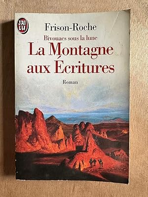 Seller image for La Montagne aux ecritures: BIVOUACS SOUS LA LUNE for sale by Dmons et Merveilles