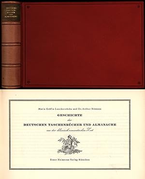 Seller image for Geschichte der deutschen Taschenbcher und Almanache aus der klassisch-romantischen Zeit. [Ganzleder]. for sale by Antiquariat Lenzen