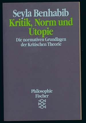 Bild des Verkufers fr Kritik, Norm und Utopie. Die normativen Grundlagen der Kritischen Theorie. Autorisierte bersetzung aus dem Amerikanischen von Peter Kohlhaas. (= Fischer Taschenbuch 10723 Philosophie.) zum Verkauf von Antiquariat Neue Kritik