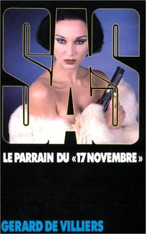 Seller image for Sas numro 149 : Le Parrain du "17 novembre" for sale by Dmons et Merveilles