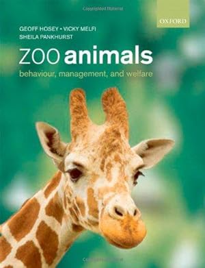 Imagen del vendedor de Zoo Animals: Behaviour, Management and Welfare a la venta por WeBuyBooks
