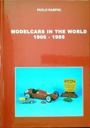 Imagen del vendedor de Modelcars in the world 1900-1985 a la venta por Miliardi di Parole