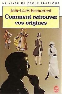 Seller image for COMMENT RETROUVER VOS ORIGINES for sale by Dmons et Merveilles