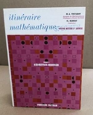 Imagen del vendedor de Itinraires mathmatique/ tome 2 geomtrie-mesures a la venta por librairie philippe arnaiz