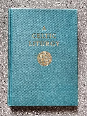 Imagen del vendedor de A Celtic Liturgy a la venta por Books on the Square