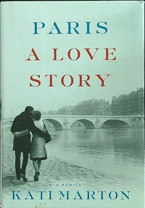 Image du vendeur pour Paris: A Love Story mis en vente par Librodifaccia