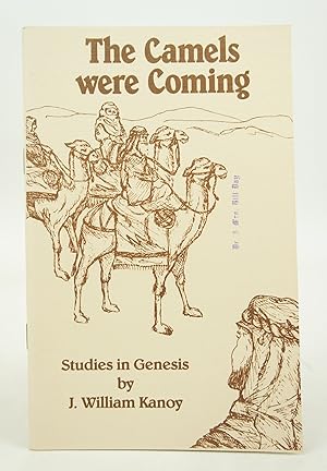 Seller image for The Cmels were Coming; Studies in Genesis for sale by Shelley and Son Books (IOBA)