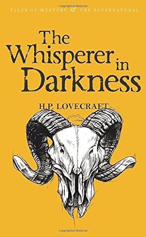 Immagine del venditore per The Whisperer in Darkness: Collected Stories Volume One (Tales of Mystery & The Supernatural) venduto da WeBuyBooks