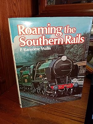 Imagen del vendedor de ROAMING THE SOUTHERN RAILS a la venta por Paraphernalia Books 'N' Stuff