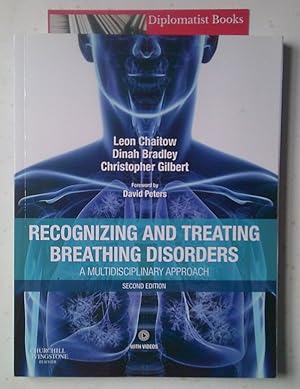Image du vendeur pour Recognizing and Treating Breathing Disorders: A Multidisciplinary Approach, 2e (The Leon Chaitow Library of Bodywork and Movement Therapies) mis en vente par Diplomatist Books