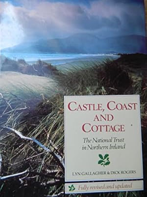 Seller image for Castle, Coast and Cottage: National Trust in Northern Ireland for sale by WeBuyBooks