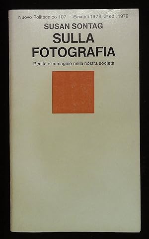 Imagen del vendedor de Sulla fotografia. Realt e immagine nella nostra societ a la venta por Libreria Menab