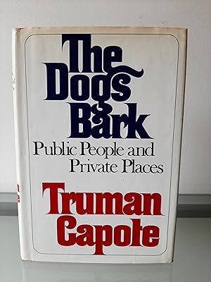 Image du vendeur pour The Dogs Bark: Public People and Private Places mis en vente par MDS BOOKS