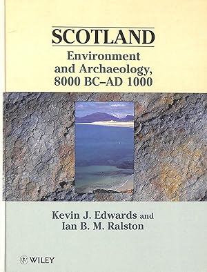 Immagine del venditore per Scotland: Environment and Archaeology, 8000 BC ? AD 1000: Environment and Archaeology, 8000 BC-1000 AD venduto da M Godding Books Ltd