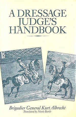 A Dressage Judge's Handbook