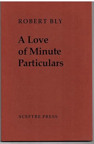 Seller image for A Love of Minute Particulars for sale by Literary Cat Books