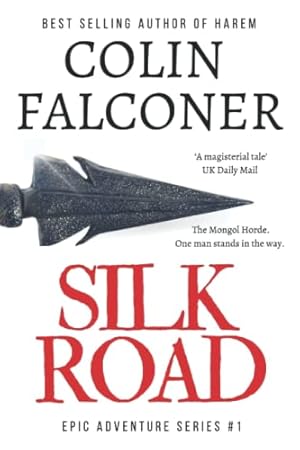 Seller image for Silk Road: A haunting story of adventure, romance and courage: 1 (Epic Adventure) for sale by WeBuyBooks 2