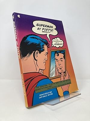 Immagine del venditore per Superman at Fifty!: The Persistence of a Legend venduto da Southampton Books
