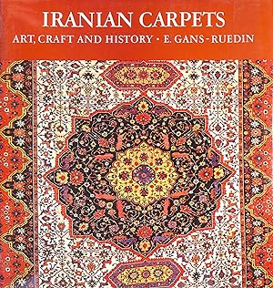 Iranian Carpets: Art, Craft and History
