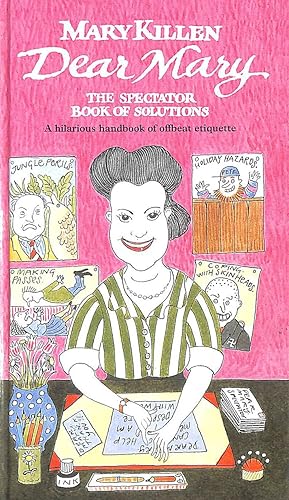 Seller image for Dear Mary: "Spectator" Book of Etiquette for sale by M Godding Books Ltd