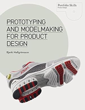 Seller image for Prototyping and Modelmaking for Product Design (Portfolio Skills) for sale by WeBuyBooks