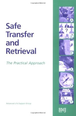 Immagine del venditore per Safe Transfer and Retrieval: The Practical Approach venduto da WeBuyBooks