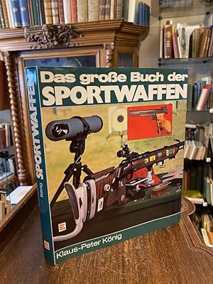 Das große Buch der Sportwaffen.