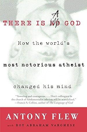 Immagine del venditore per There Is a God: How the World's Most Notorious Atheist Changed His Mind venduto da WeBuyBooks