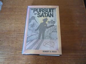 In Pursuit of Satan: The Police and the Occult